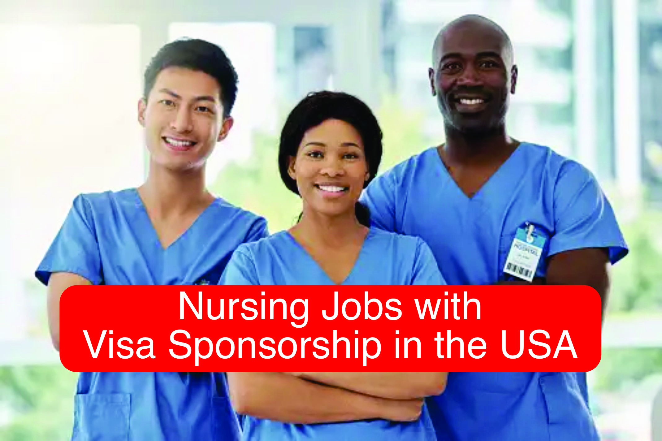 Nursing Jobs with Visa Sponsorship in the USA
